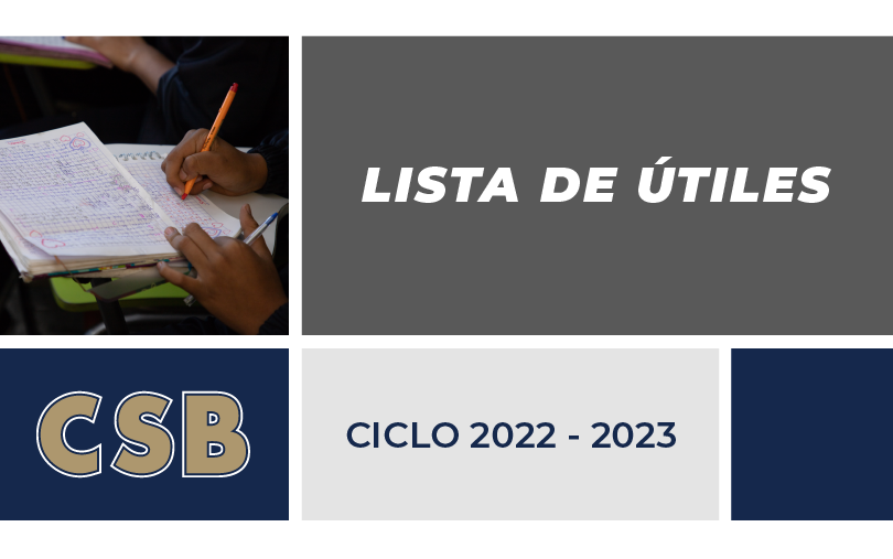 Lista de Útiles CICLO ESCOLAR 2022 – 2023
